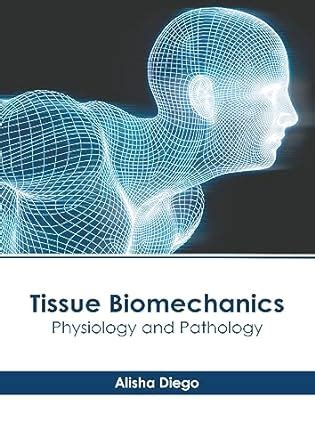 Buy Tissue Biomechanics: Physiology and Pathology Book Online at Low ...