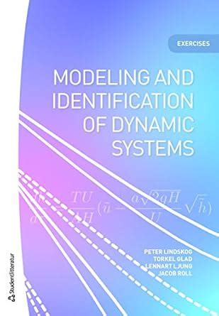 Modeling and identification of dynamic systems - Exercises : Lindskog ...