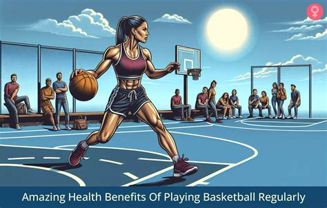 Health Benefits Of Playing Basketball: 10 Powerful Perks
