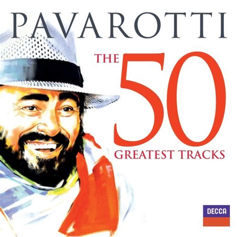 Luciano Pavarotti - The 50 Greatest Tracks (CD) - Amoeba Music