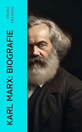 Karl Marx: Biografie (German Edition) eBook : Mehring, Franz: Amazon.in ...