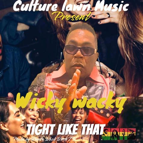 Tight Like that (Raw) (feat. Tiger cat) - WICKY WACKY/Tiger cat - 单曲 ...