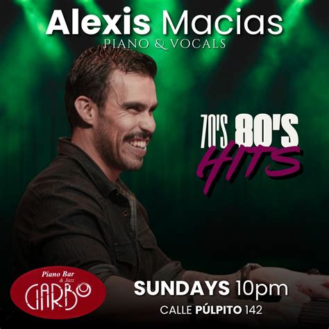 Alexis Macias. 70s & 80s HITS, Pulpito 142, 48380 Puerto Vallarta ...