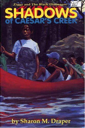 Shadows of Caesar's Creek (Ziggy and the Black Dinosaurs, 3) : Draper ...