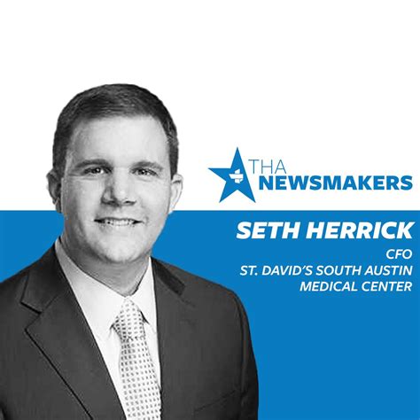NEWSMAKERS: SETH HERRICK has been appointed CFO for St. David's ...
