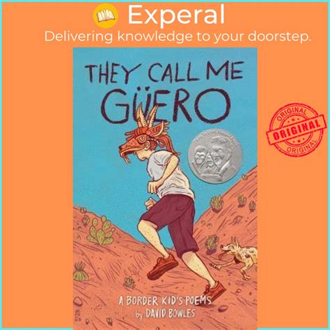 [English - 100% Original] - They Call Me Guero : A Border Kid's Poems ...