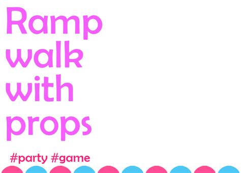 Ramp walk with props Game - General - Adult Party
