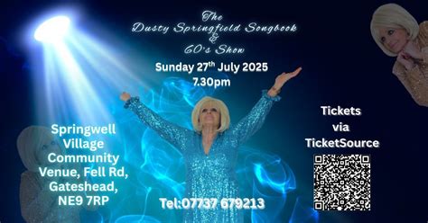 The Dusty Springfield Songbook & 60s Show, Springwell Village Community ...