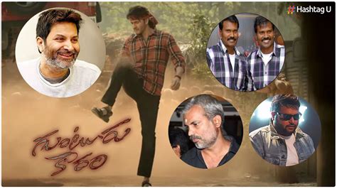 Uncertainties Surround Mahesh Babu's "Guntur Kaaram" as Crew Changes ...