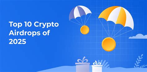 Top 10 Crypto Airdrops Of 2025: Maximizing Rewards | ZebPay India