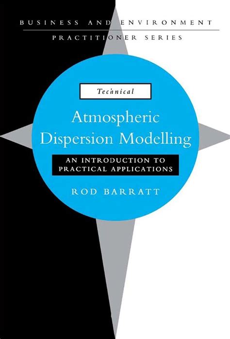 Atmospheric Dispersion Modelling: An Introduction to Practical ...