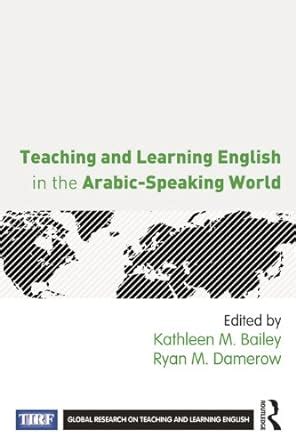 Teaching and Learning English in the Arabic-Speaking World (Global ...