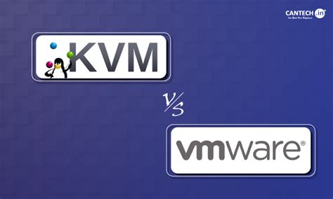 KVM vs. VMware: Key Differences and Comparison Guide