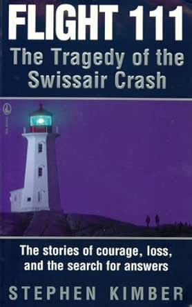 Flight 111: The Tragedy of the Swissair Crash eBook : Kimber, Stephen ...