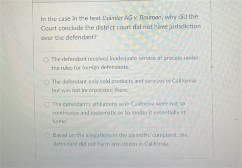 Solved In the case in the text Daimler AG v. ﻿Bauman, why | Chegg.com