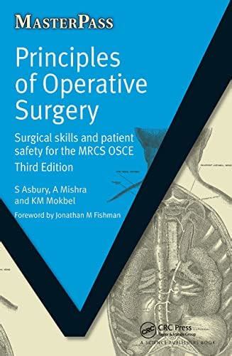 Buy Principles of Operative Surgery: Surgical Skills and Patient Safety ...
