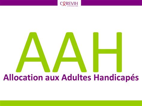 Comprendre l’AAH (Allocation Adulte Handicapé)