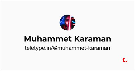 Muhammet Karaman — Teletype