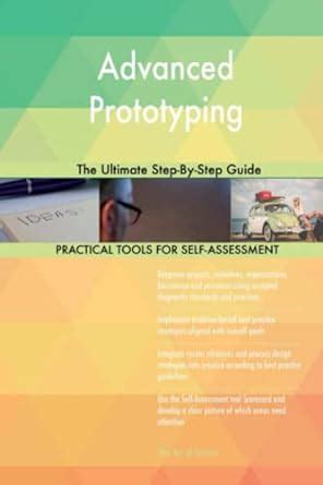 Buy Advanced Prototyping The Ultimate Step-By-Step Guide Book Online at ...