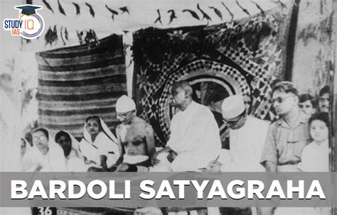 Bardoli Satyagraha, History, Features, Leaders, Significance