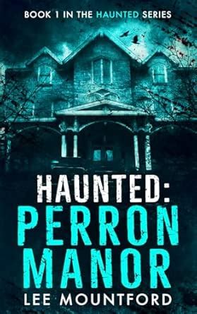 Haunted: Perron Manor: 1 : Amazon.in: Books