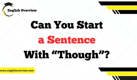 Can You Start a Sentence With “Though”?