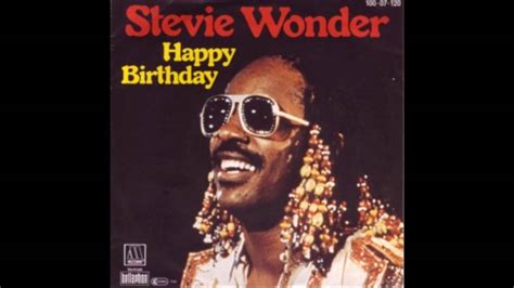 Stevie Wonder Happy Birthday Song : Stevie Wonder - "Happy Birthday ...
