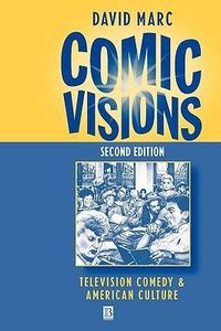 Comic Visions - Television Comedy and American Culture 2e: Buy Comic ...