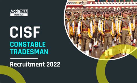CISF Constable Tradesman Vacancy Increased for 1025 Posts