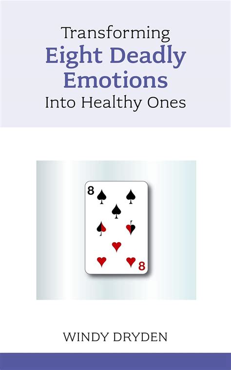 Buy TRANSFORMING EIGHT DEADLY EMOTIONS INTO HEALTHY ONES Book Online at ...