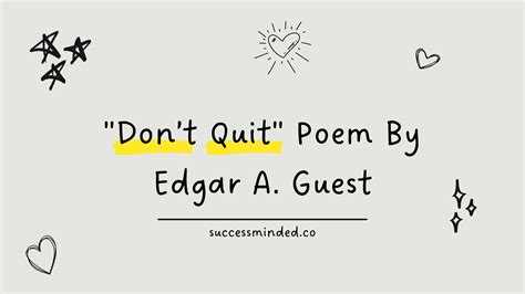 "Keep Going" Poem By Edgar A. Guest – Success Minded