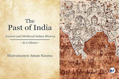 The Past of India: Ancient and Medieval Indian History - At a Glance ...