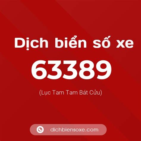 Xem ý nghĩa phong thủy biển số xe 63389 (Tam Tài Vương Phát Trường Cửu)