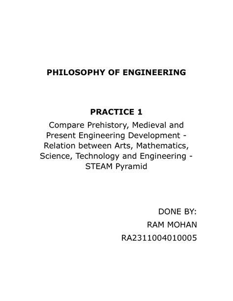 Practice 1 - PHILOSOPHY OF ENGINEERING PRACTICE 1 Compare Prehistory ...