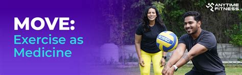 Move - Exercise as Medicine - Anytime Fitness