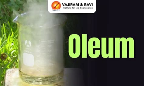 Oleum, Properties, Applications, Danger, Latest News