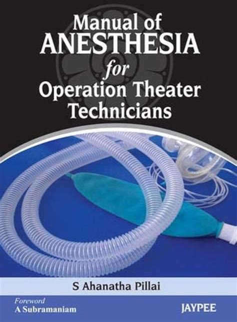 Buy Manual of Anesthesia for Operation Theater Technicians Book Online ...