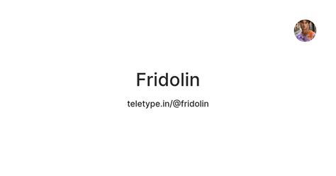 Fridolin — Teletype