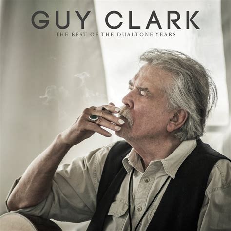Guy Clark: The Best of the Dualtone Years - The Absolute Sound