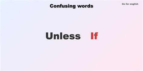 Image result for Diffrence Between Unless and If Example