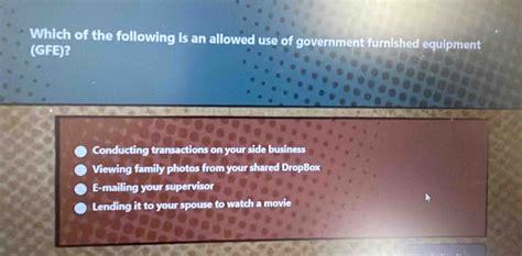 Solved: Which of the following is an allowed use of government ...