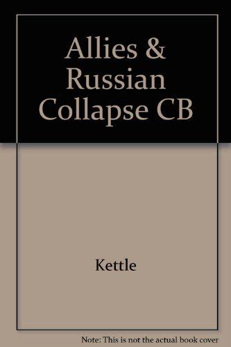 Allies & Russian Collapse CB : Kettle, Michael: Amazon.in: Books