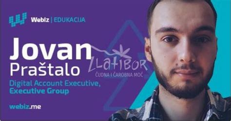 Vesti . Webiz 2017 Zlatibor predavač Jovan Praštalo