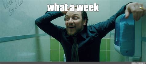 Image result for Week Week Meme