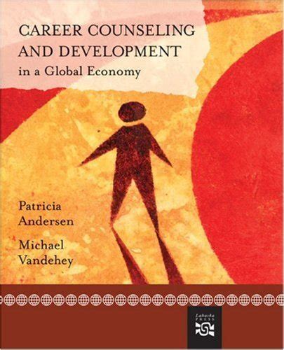 Buy Career Counseling and Development in a Global Economy: Process ...