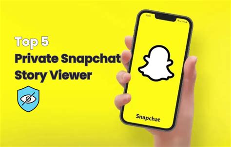 Best 5 Snapchat Private Story Viewers Online Free