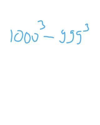 1000³-999³ [tex]1000 - 999[/tex] - Brainly.in