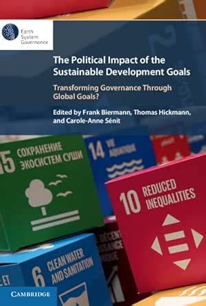 The Political Impact of the Sustainable Development Goals: Transforming ...