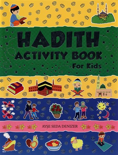 Hadith Activity Book for Kids : Ayse Seda Denizer|Goodword: Amazon.in ...