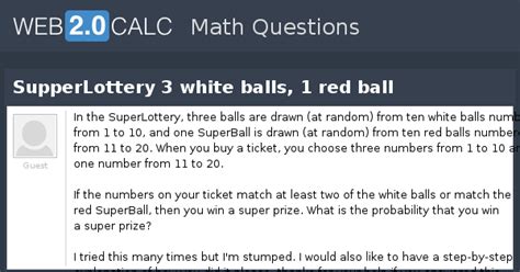 View question - SupperLottery 3 white balls, 1 red ball